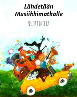 Lähdetään Musiikkimatkalle nuottikirja tulostettava pdf