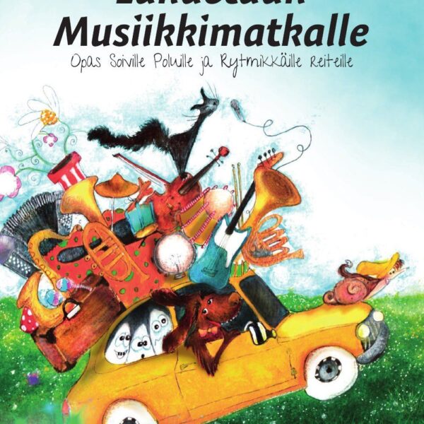 Lähdetään Musiikkimatkalle -paketti + Pihamusiikkia