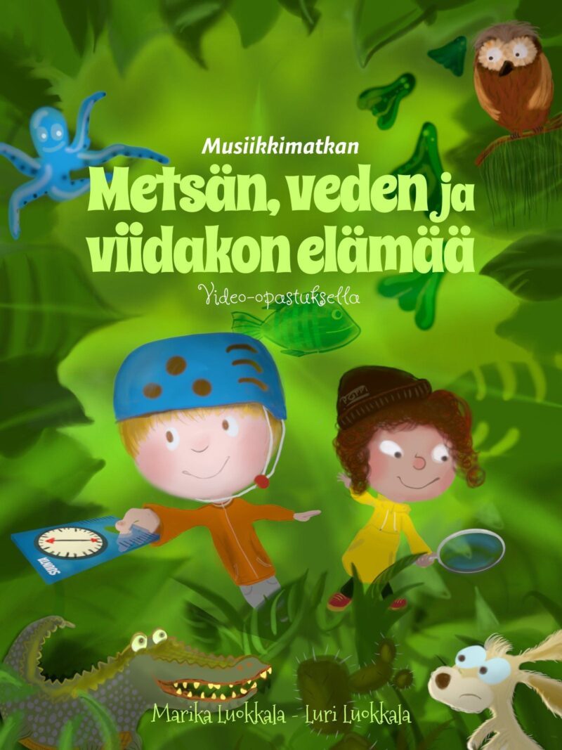 Metsän, veden ja viidakon elämää