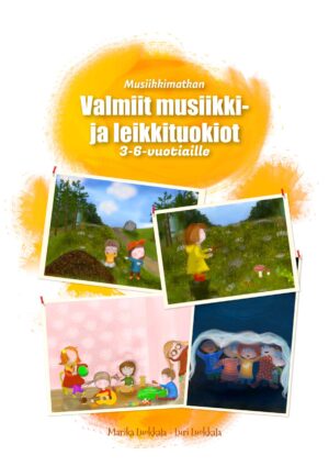 Valmiit_musiikkituokiot_3-6_vuotiaille-1 Valmiit musiikki- ja leikkituokiot 3-6-vuotiaille