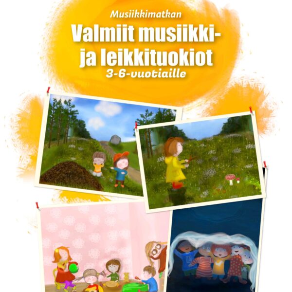 Valmiit musiikki- ja leikkituokiot 3-6-vuotiaille